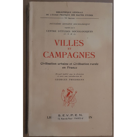 Villes et campagnes - Civilisation urbaine et civilisation rurale...
