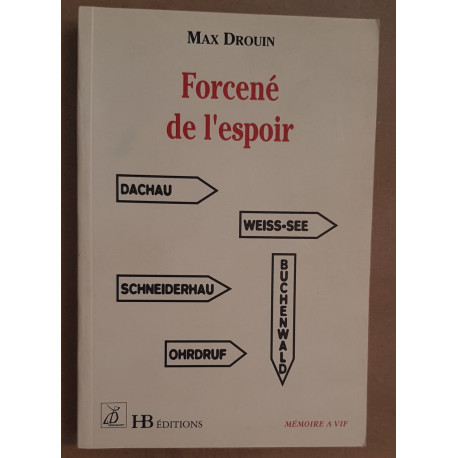 Forcené de l'espoir