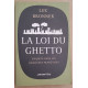 La loi du ghetto - Enquête dans les banlieues françaises