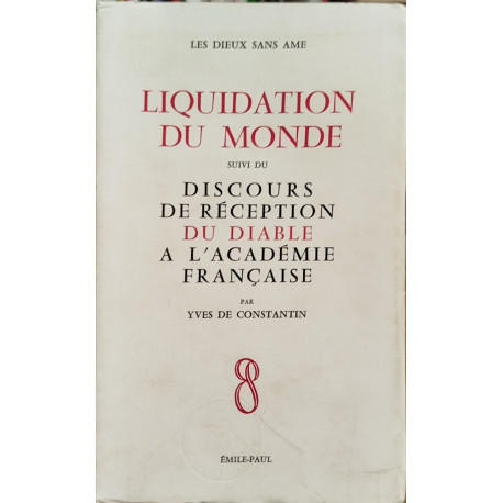 Liquidation du monde suivi de reception du diable à l'académie...