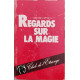 Regards sur la magie
