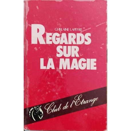 Regards sur la magie