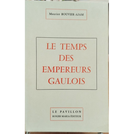 Le temps des empereurs gaulois