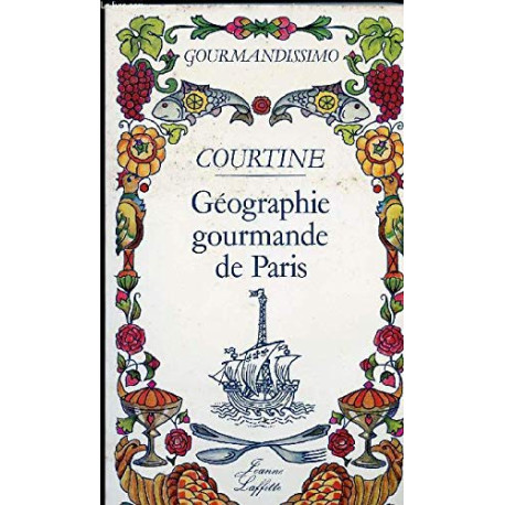 Geographie gourmande de Paris (Gourmandissimo) (French Edition)