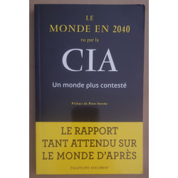Le monde en 2040 vu par la CIA - Un monde plus contesté