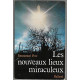 Les Nouveaux lieux miraculeux