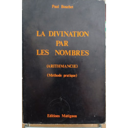 La divination par les nombres ( arithmancie ) Méthode pratique
