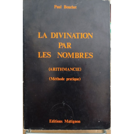 La divination par les nombres ( arithmancie ) Méthode pratique