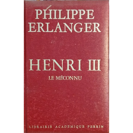 Henri III le méconnu