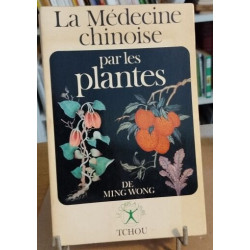 La médecine chinoise par les plantes