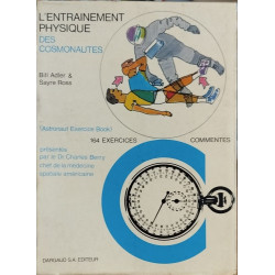 L'entrainement physique des cosmonautes (164 exercices de culture...