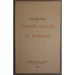 Exposition Claude Gellée dit Le Lorrain - Son oeuvre gravé -...