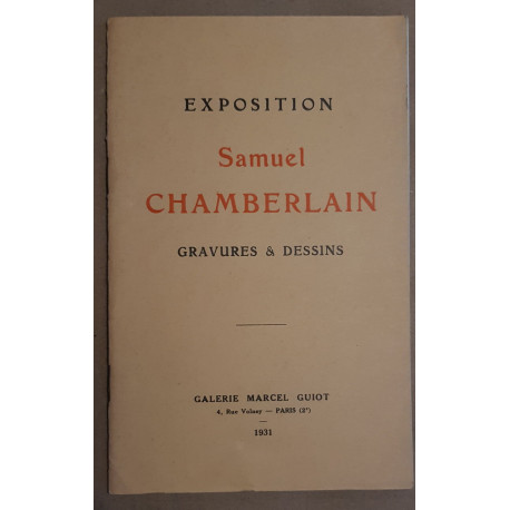 Exposition Samuel Chamberlain - Gravures et dessins - Novembre 1931
