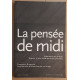 La pensée de midi N°3 - Mémoires en miroir - Autour d'une...
