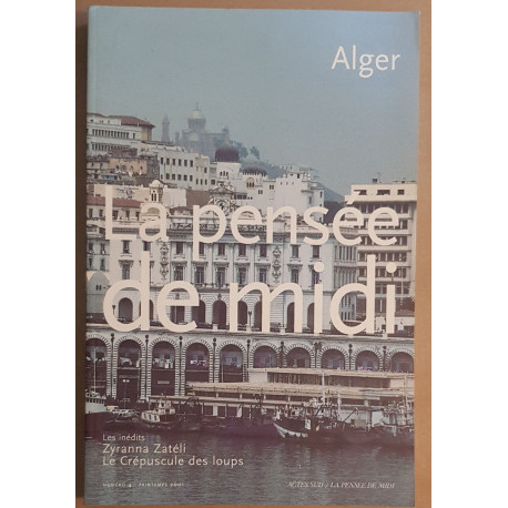 La pensée de midi - N°4 - Alger