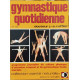 Gymnastique Quotidienne - Programme Journalier de Culture Physique...