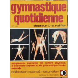 Gymnastique Quotidienne - Programme Journalier de Culture Physique...