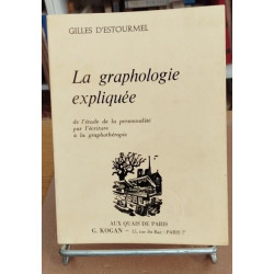 La graphologie expliquée de l'étude de la personnalité par...