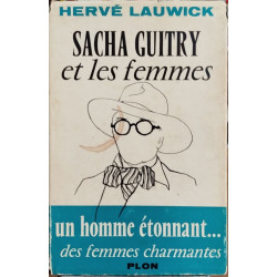 Sacha guitry et les femmes