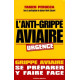 L'anti grippe aviaire: Se préparer y faire face
