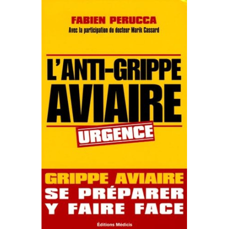 L'anti grippe aviaire: Se préparer y faire face