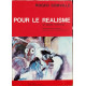 Pour le réalisme / un peintre s'interroge