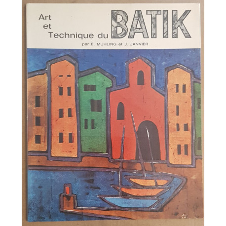 Art et Technique du Batik