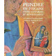 Peindre en Toscane entre gothique et renaissance / la découvete...
