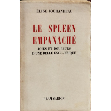 Le spleen empanaché