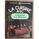 La cuisine avec les barbecues grils rôtissoires