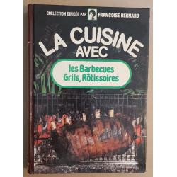 La cuisine avec les barbecues grils rôtissoires