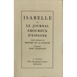 Isabelle ou le journal amoureux d'espagne / roman présumé de...