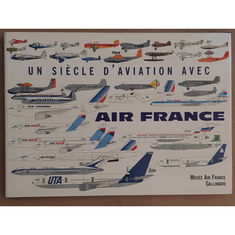 Un siècle d'aviation avec Air France (édition bilingue...