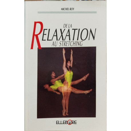 De la relaxation au stretching