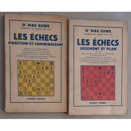 Les échecs - Tome 1 et 2 - Position et combinaison Jugement et plan