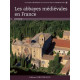 Les abbayes médiévales en France
