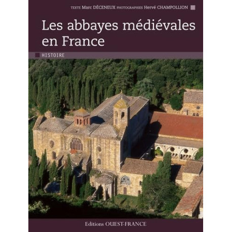 Les abbayes médiévales en France