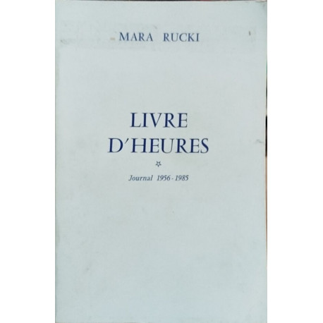 Livre d'heures / journal 1956-1985