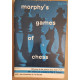 Morphy's games of chess