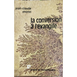 La conversion à l'évangile