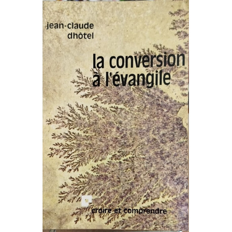 La conversion à l'évangile