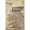 La conversion à l'évangile
