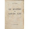 Le mystere de Louis XIII