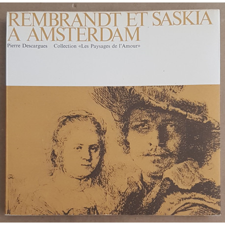 Rembrandt et Saskia à Amsterdam
