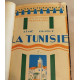 La tunisie /125 gravures et une carte