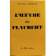 L'oeuvre de Flaubert