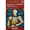 Alain IX de Rohan - un grand seigneur de l'age d'or de la Bretagne