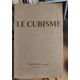 Le Cubisme 1911-1918 - G. Braque - R. Delaunay - R. de La Fresnaye...