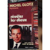Reveler les dieux