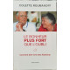 Le bonheur plus fort que l'oubli / comment bien vivre avec alzheimer